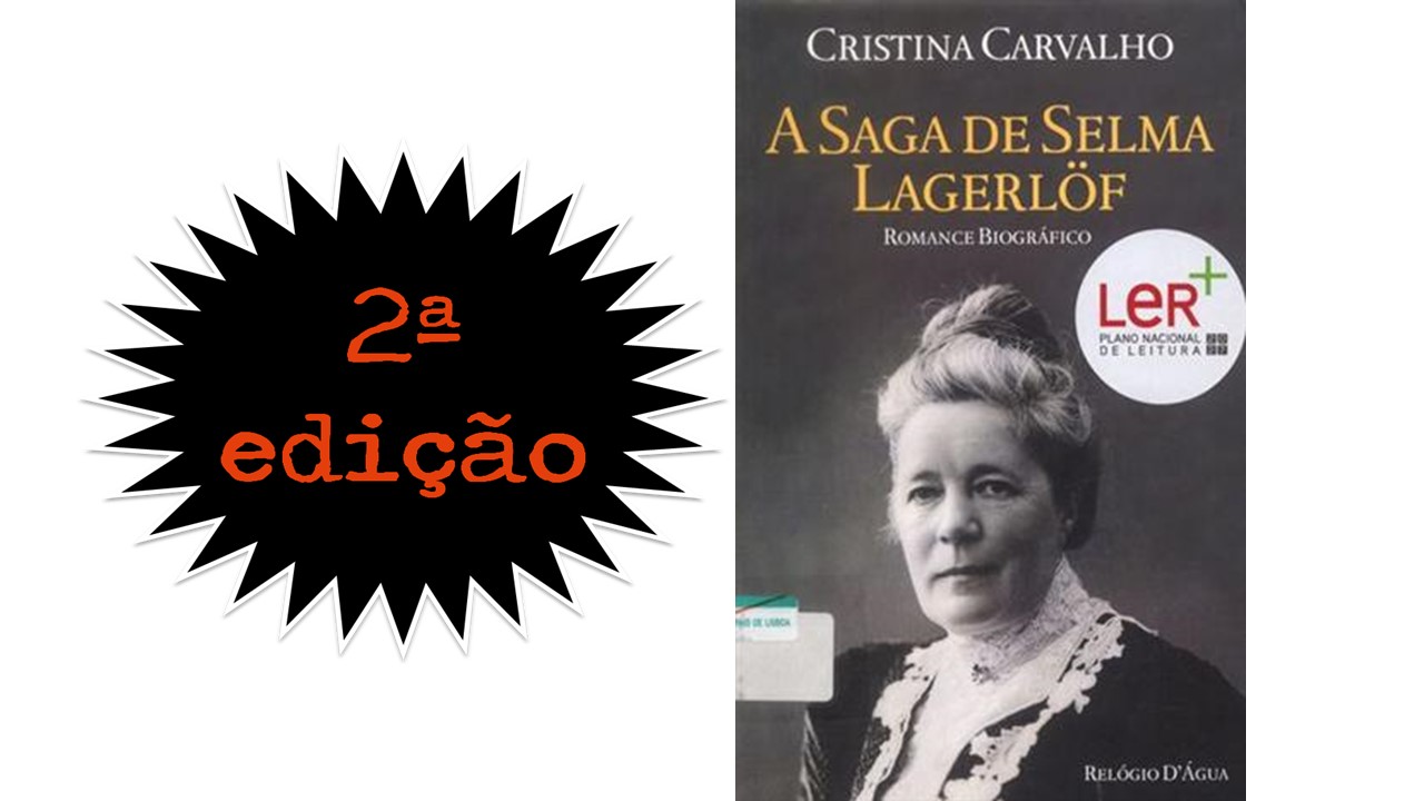 2ª EDIÇÃO - A SAGA DE SELMA LAGERLÖF